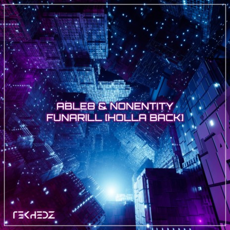 FunarILL [Holla Back] ft. NonEntity & Tekhedz | Boomplay Music
