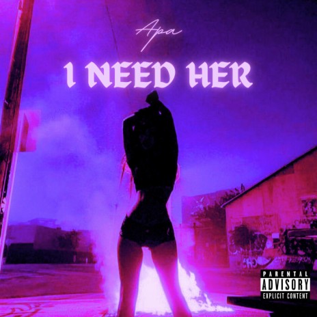 I Need Her (Regular Pitch) | Boomplay Music