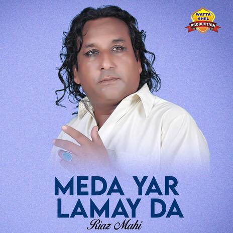 Meda Yar Lamay Da | Boomplay Music