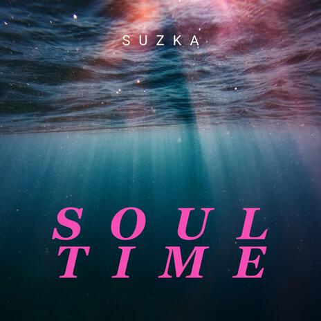 Soul Time | Boomplay Music