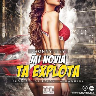 Mi Novia Tá Explota