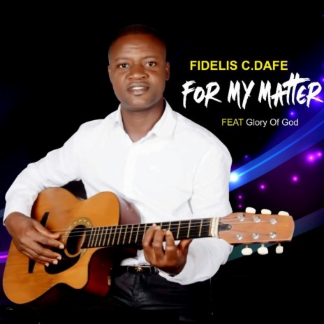 For My Matter (feat. Glory of God) | Boomplay Music
