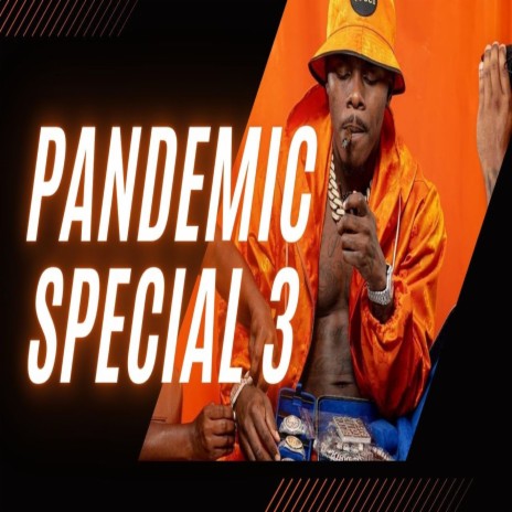 Pandemic Special 3 | Boomplay Music