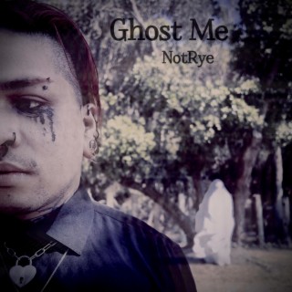 Ghost Me