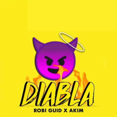 Diabla ft. Akim | Boomplay Music