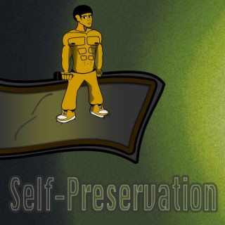 Self-Preservation