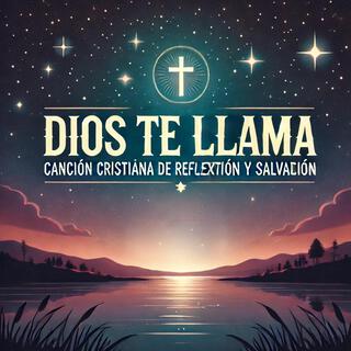 Dios te Llama