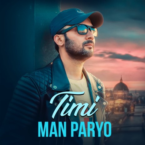 Timi Man Paryo | Boomplay Music