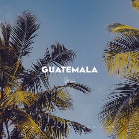 Guatemala (Instrumental) | Boomplay Music