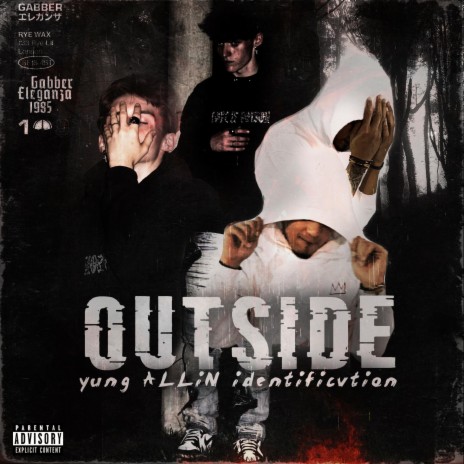 OUTSIDE! ft. identificvtion | Boomplay Music