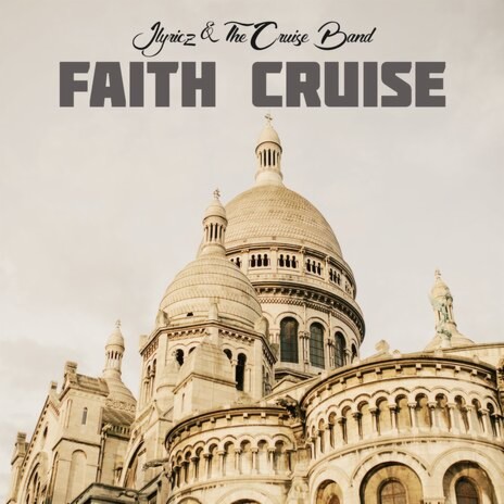 Faith Cruise | Boomplay Music