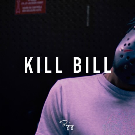 Kill Bill ft. Silver Krueger