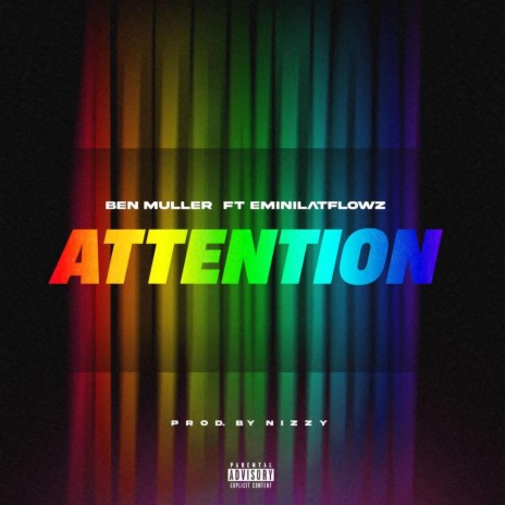 Attention ft. Eminilatflows | Boomplay Music