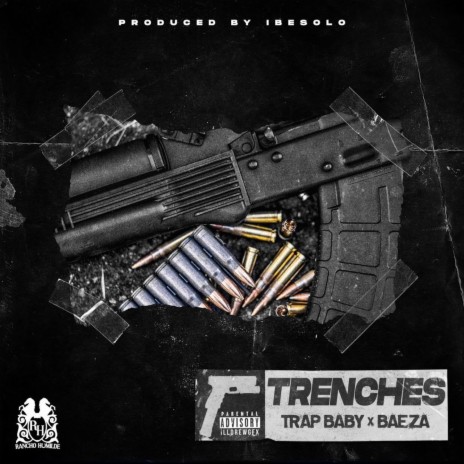 Trenches ft. Baeza