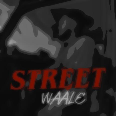 Street Waale | Boomplay Music