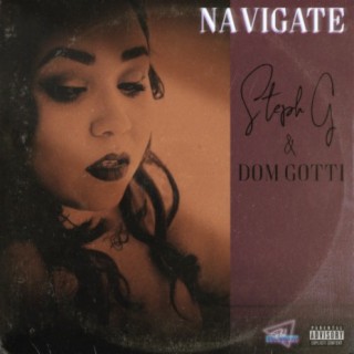 Navigate (feat. Dom Gotti)