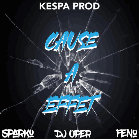 Cause à effet ft. DJ Oper | Boomplay Music