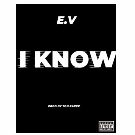 I Know | Boomplay Music