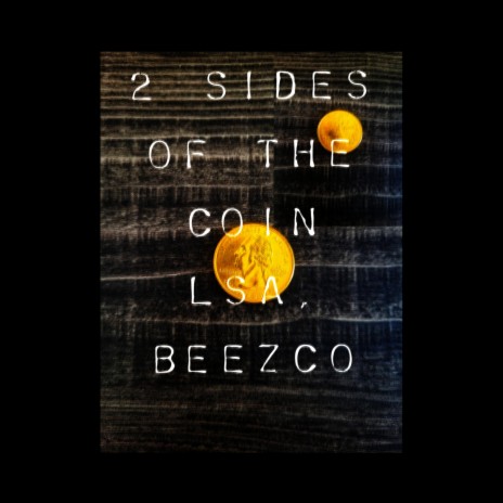 2 Sides of the Coin (feat. Beezco) | Boomplay Music