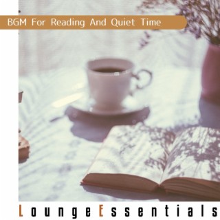 Bgm for Reading and Quiet Time