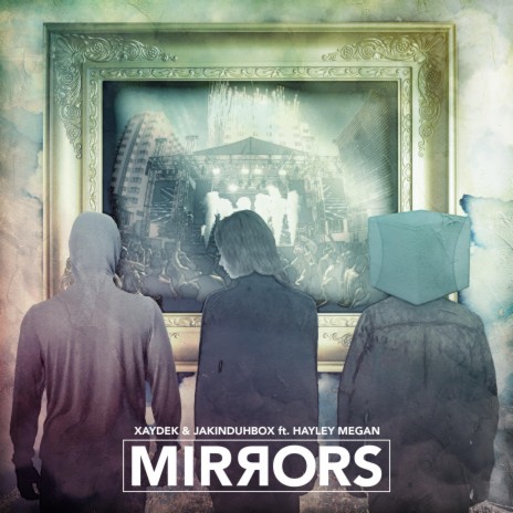 Mirrors (feat. Jakinduhbox) | Boomplay Music