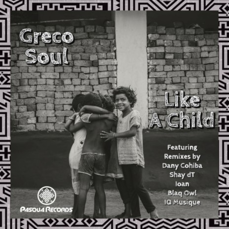 Like A Child (Dany Cohiba Remix)