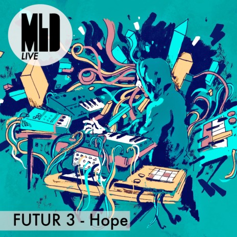 Futur 3 - Hope