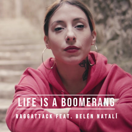 Life Is a Boomerang ft. Belén Natalí | Boomplay Music