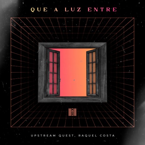 Que a Luz Entre ft. Raquel Costa | Boomplay Music