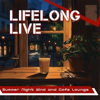 Summer Night Wind and Cafe Lounge