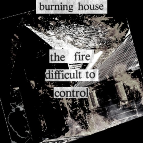 Burning House | Boomplay Music