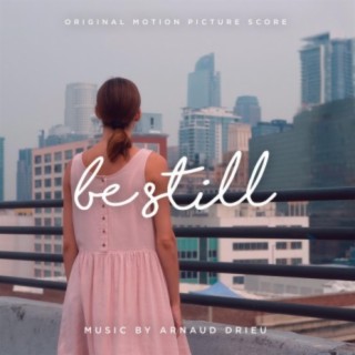 Be Still (Original Motion Picture Soundtrack)