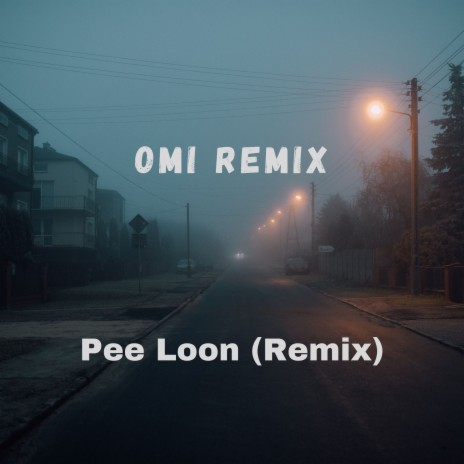 Pee Loon (Remix) | Boomplay Music