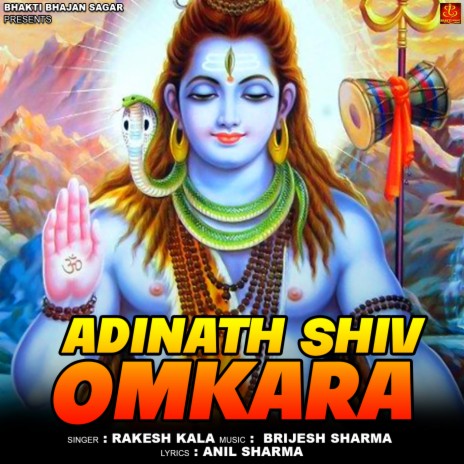 Adinath Shiv Omkara | Boomplay Music