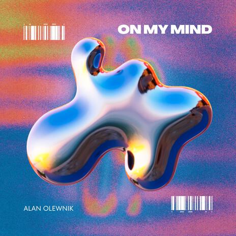 On My Mind | Boomplay Music