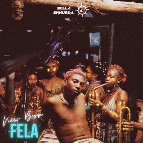 New Born Fela | Boomplay Music