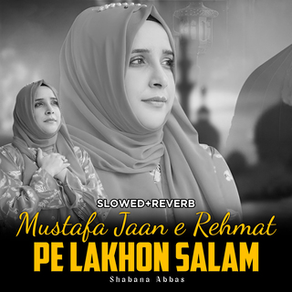 Mustafa Jaan e Rehmat Pe Lakhon Salam (Lofi-Mix)