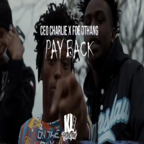 Payback (feat. CEO Charlie) 🅴 | Boomplay Music