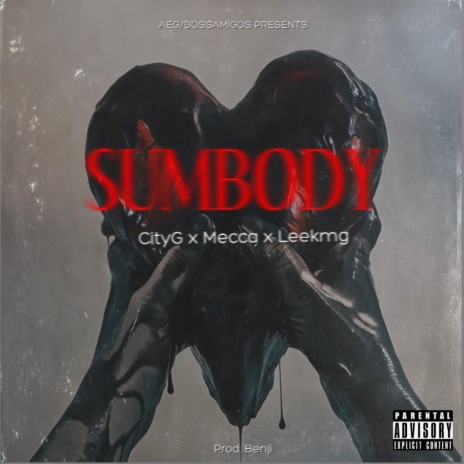 Sumbody ft. Mecca Esura & Leekmg | Boomplay Music