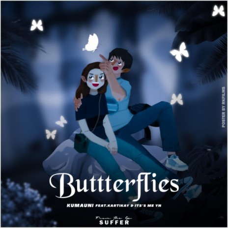 Butterflies ft. Kartikaymusic | Boomplay Music