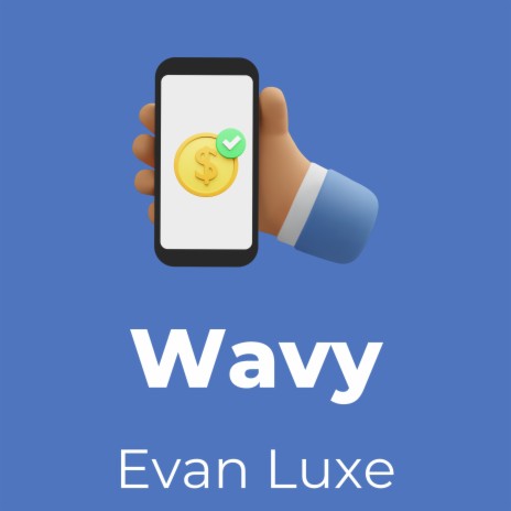 Wavy | Boomplay Music