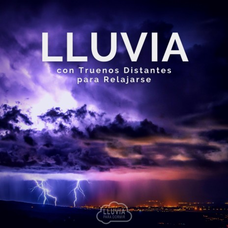 Lluvia Con Truenos Distantes para Relajarse, Pt. 24 | Boomplay Music