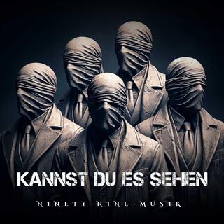 KANNST DU ES SEHEN lyrics | Boomplay Music