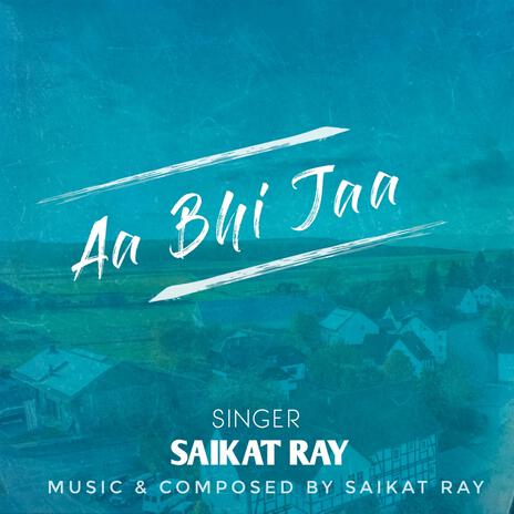 Aa Bhi Jaa | Boomplay Music