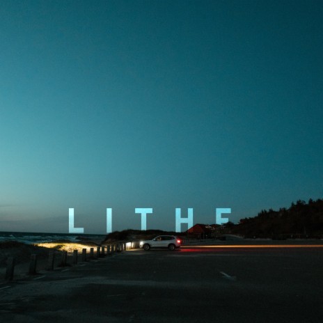 Lithe | Boomplay Music