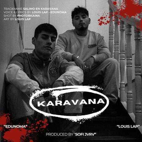 Karavana ft. Edunoma | Boomplay Music