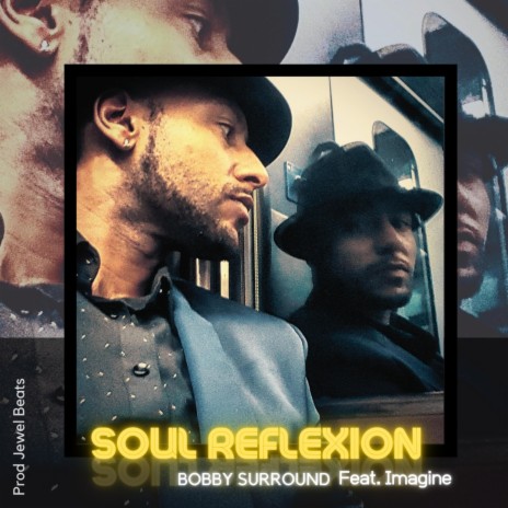 Soul Reflexion ft. Imagine & Ismael Kuide | Boomplay Music