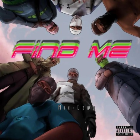 Find Me | Boomplay Music