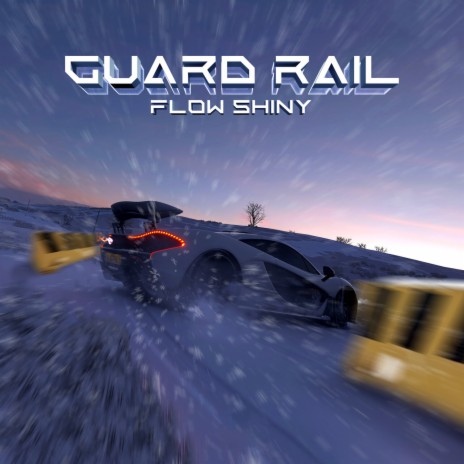 Guard Rail | Boomplay Music