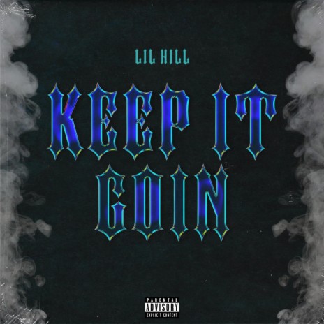 Keep it Goin | Boomplay Music